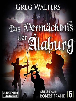 cover image of Das Vermächtnis der Âlaburg--Die Farbseher Saga, Band 6